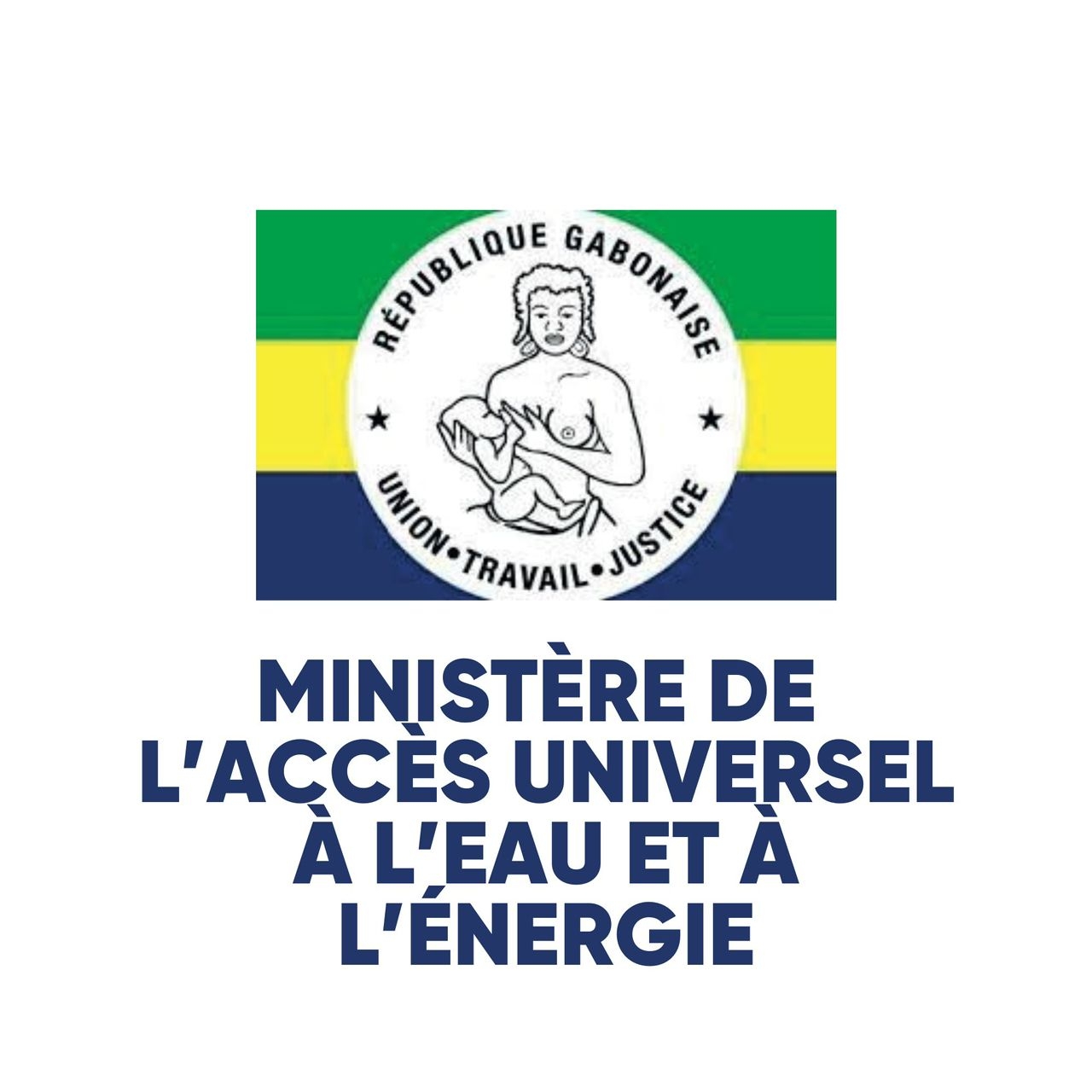 Ministre de l’Accès Universel à l’Eau et à l’Énergie